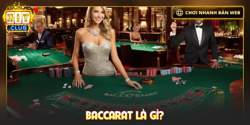 Baccarat là gì