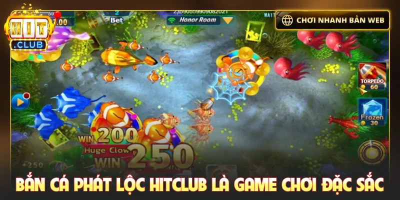 Bắn cá phát lộc Hitclub là game chơi đặc sắc