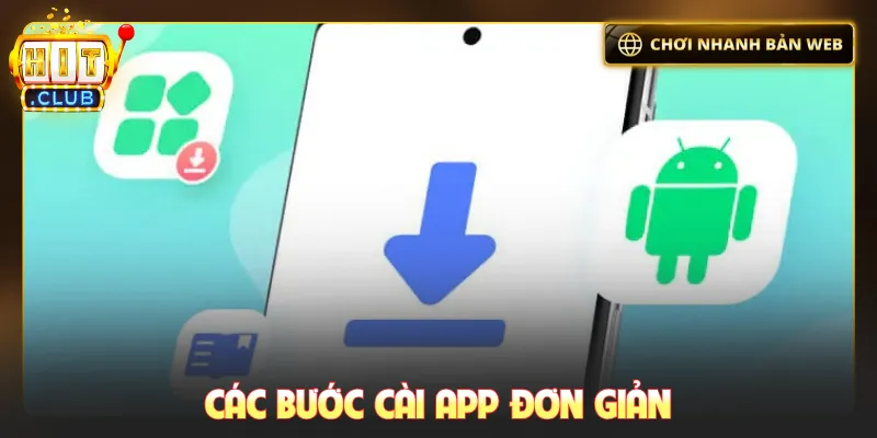 Các bước cài app đơn giản