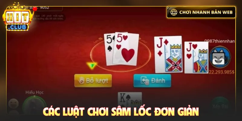 Các luật chơi sâm lốc đơn giản