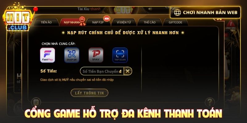 Cổng game hỗ trợ đa kênh thanh toán
