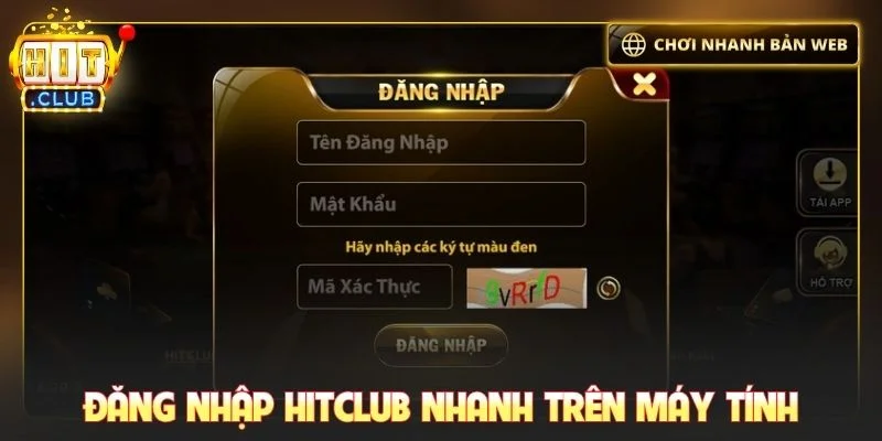Đăng nhập Hitclub nhanh trên máy tính