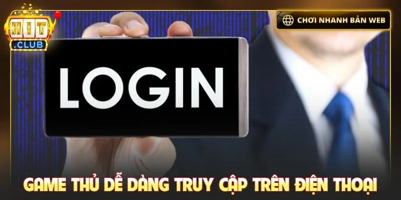 Game thủ dễ dàng truy cập tài khoản trên điện thoại