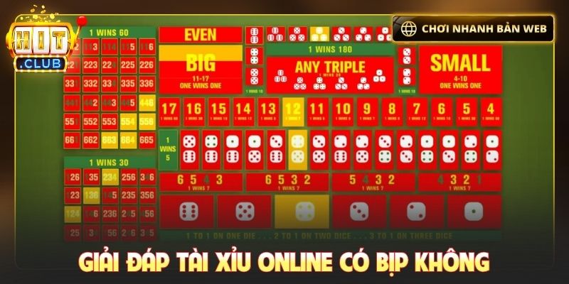 Giải đáp tài xỉu online có bịp không