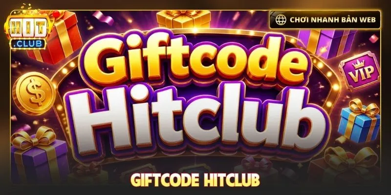 Giftcode Hitclub