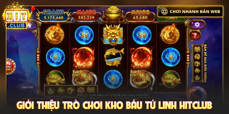 Giới thiệu trò chơi Kho Báu Tứ Linh Hitclub