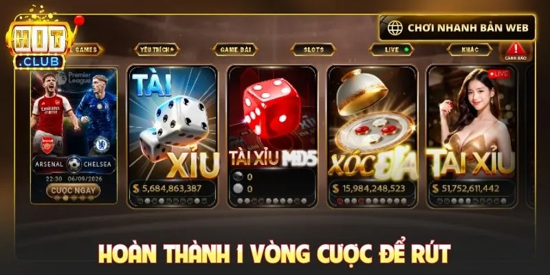 Hoàn thành 1 vòng cược để rút