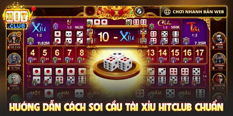 Hướng dẫn cách soi cầu tài xỉu Hitclub chuẩn