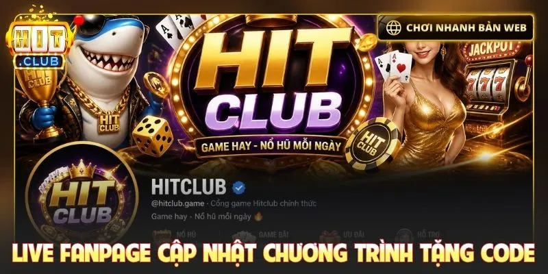Live fanpage cập nhật chương trình tặng code