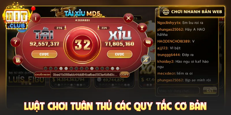 Luật chơi tuân thủ các quy tắc cơ bản