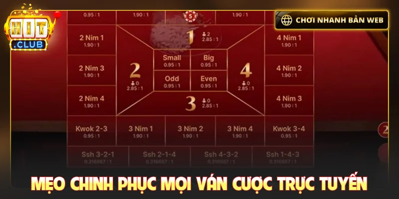 Mẹo chinh phục mọi ván cược trực tuyến