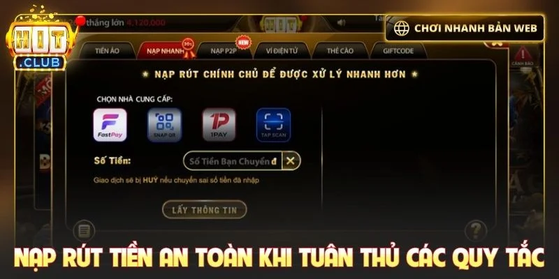 Nạp rút tiền an toàn khi tuân thủ các quy tắc quan trọng