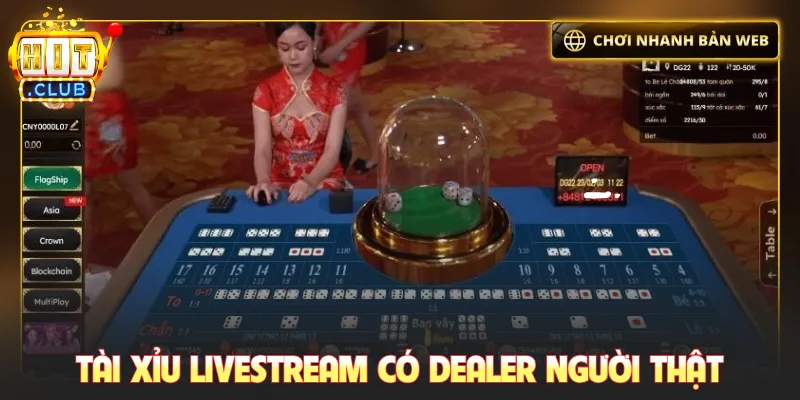 Tài xỉu livestream có dealer người thật