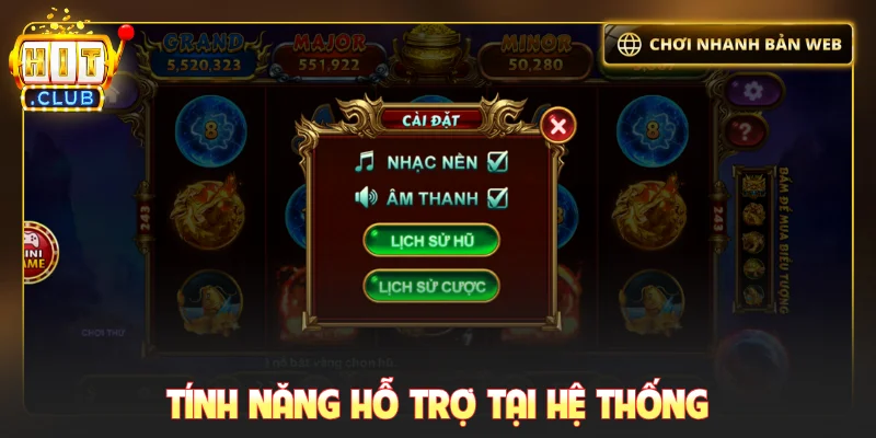 Tính năng hỗ trợ tại hệ thống