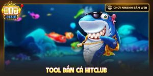 Tool bắn cá Hitclub