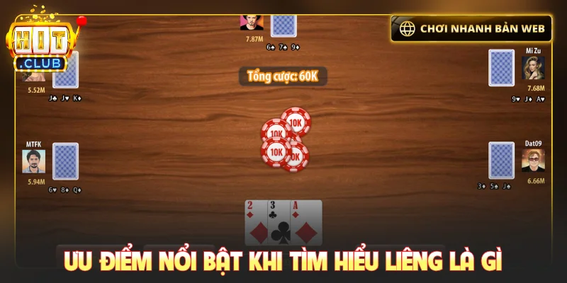 Ưu điểm nổi bật khi tìm hiểu Liêng là gì